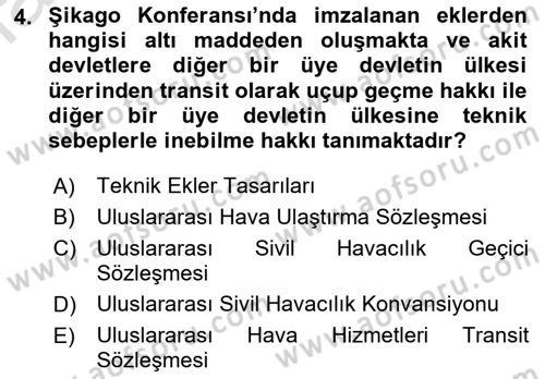 Hava Hukuku Dersi 2022 - 2023 Yılı Yaz Okulu Sınav Soruları 4. Soru