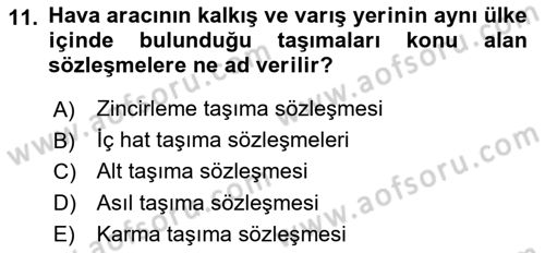 Hava Hukuku Dersi 2023 - 2024 Yılı (Vize) Ara Sınav Soruları 11. Soru
