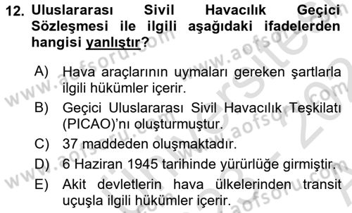 Hava Hukuku Dersi 2023 - 2024 Yılı (Vize) Ara Sınav Soruları 12. Soru