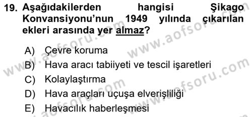 Hava Hukuku Dersi 2023 - 2024 Yılı (Vize) Ara Sınav Soruları 19. Soru