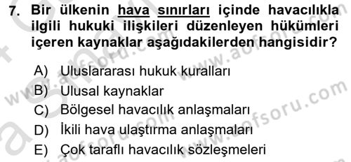 Hava Hukuku Dersi 2023 - 2024 Yılı (Vize) Ara Sınav Soruları 7. Soru