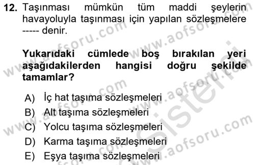 Hava Hukuku Dersi 2023 - 2024 Yılı (Final) Dönem Sonu Sınav Soruları 12. Soru