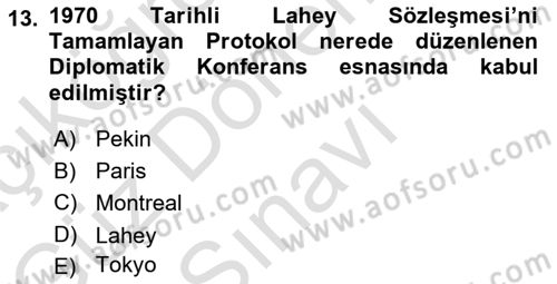 Hava Hukuku Dersi 2023 - 2024 Yılı (Final) Dönem Sonu Sınav Soruları 13. Soru