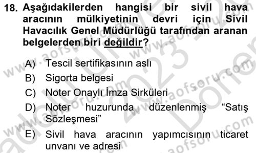 Hava Hukuku Dersi 2023 - 2024 Yılı (Final) Dönem Sonu Sınav Soruları 18. Soru