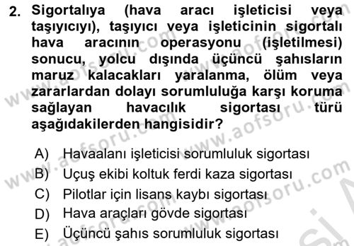 Hava Hukuku Dersi 2023 - 2024 Yılı (Final) Dönem Sonu Sınav Soruları 2. Soru