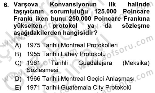 Hava Hukuku Dersi 2023 - 2024 Yılı (Final) Dönem Sonu Sınav Soruları 6. Soru