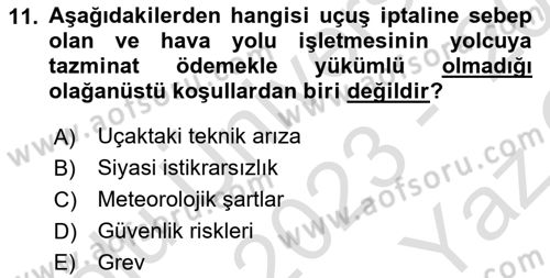 Hava Hukuku Dersi 2023 - 2024 Yılı Yaz Okulu Sınav Soruları 11. Soru