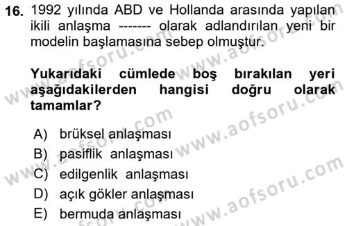 Hava Hukuku Dersi 2023 - 2024 Yılı Yaz Okulu Sınav Soruları 16. Soru
