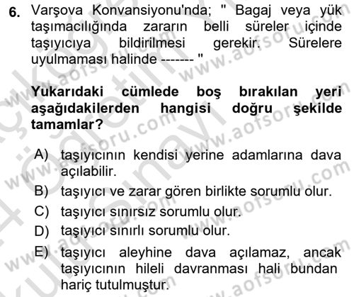 Hava Hukuku Dersi 2023 - 2024 Yılı Yaz Okulu Sınav Soruları 6. Soru