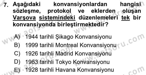 Hava Hukuku Dersi 2023 - 2024 Yılı Yaz Okulu Sınav Soruları 7. Soru