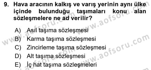 Hava Hukuku Dersi 2023 - 2024 Yılı Yaz Okulu Sınav Soruları 9. Soru