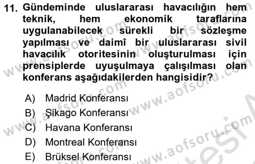Hava Hukuku Dersi 2024 - 2025 Yılı (Vize) Ara Sınav Soruları 11. Soru