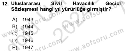 Hava Hukuku Dersi 2024 - 2025 Yılı (Vize) Ara Sınav Soruları 12. Soru