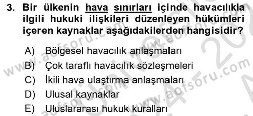 Hava Hukuku Dersi 2024 - 2025 Yılı (Vize) Ara Sınav Soruları 3. Soru