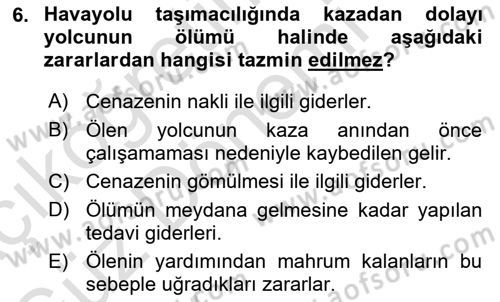 Hava Hukuku Dersi 2024 - 2025 Yılı (Vize) Ara Sınav Soruları 6. Soru