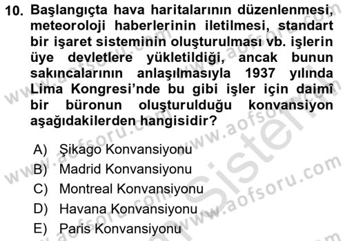 Hava Hukuku Dersi 2025 - 2026 Yılı (Final) Dönem Sonu Sınav Soruları 10. Soru