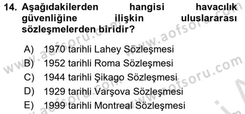Hava Hukuku Dersi 2025 - 2026 Yılı (Final) Dönem Sonu Sınav Soruları 14. Soru