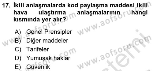 Hava Hukuku Dersi 2025 - 2026 Yılı (Final) Dönem Sonu Sınav Soruları 17. Soru