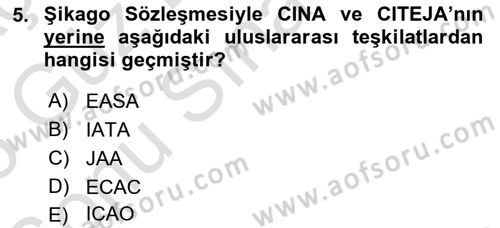 Hava Hukuku Dersi 2025 - 2026 Yılı (Final) Dönem Sonu Sınav Soruları 5. Soru