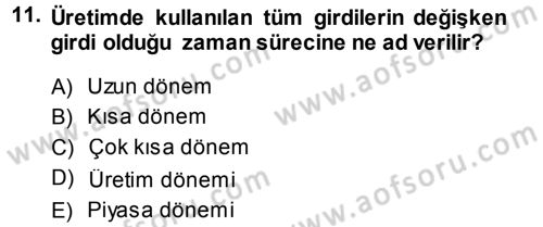 İktisada Giriş Dersi 2013 - 2014 Yılı (Vize) Ara Sınav Soruları 11. Soru