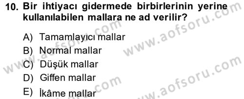 İktisada Giriş Dersi 2014 - 2015 Yılı (Vize) Ara Sınav Soruları 10. Soru