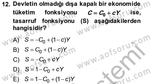 İktisada Giriş Dersi 2014 - 2015 Yılı (Final) Dönem Sonu Sınavı 12. Soru