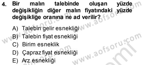 İktisada Giriş Dersi 2014 - 2015 Yılı Tek Ders Sınav Soruları 4. Soru
