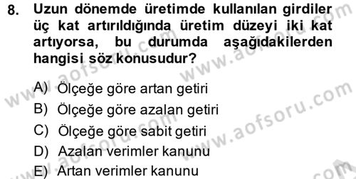 İktisada Giriş Dersi 2014 - 2015 Yılı Tek Ders Sınav Soruları 8. Soru