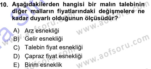 İktisada Giriş Dersi 2015 - 2016 Yılı (Vize) Ara Sınav Soruları 10. Soru