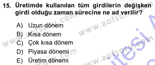 İktisada Giriş Dersi 2015 - 2016 Yılı (Vize) Ara Sınav Soruları 15. Soru