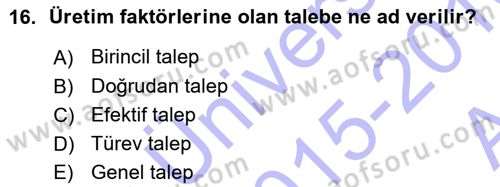 İktisada Giriş Dersi 2015 - 2016 Yılı (Vize) Ara Sınav Soruları 16. Soru