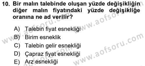 İktisada Giriş Dersi 2016 - 2017 Yılı 3 Ders Sınav Soruları 10. Soru