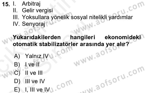 İktisada Giriş Dersi 2017 - 2018 Yılı 3 Ders Sınav Soruları 15. Soru