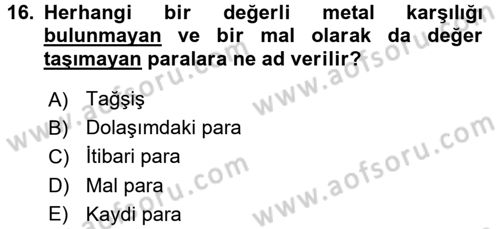 İktisada Giriş Dersi 2017 - 2018 Yılı 3 Ders Sınav Soruları 16. Soru