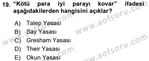 İktisada Giriş Dersi 2017 - 2018 Yılı 3 Ders Sınav Soruları 19. Soru