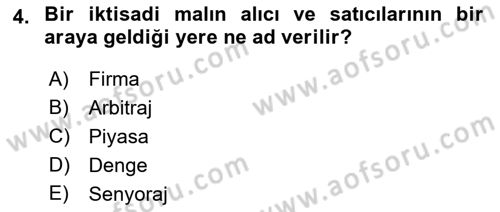 İktisada Giriş Dersi 2018 - 2019 Yılı 3 Ders Sınavı 4. Soru