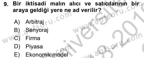 İktisada Giriş Dersi 2018 - 2019 Yılı Yaz Okulu Sınav Soruları 9. Soru