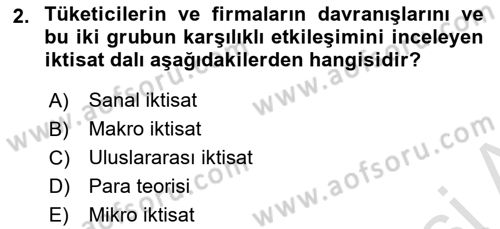 İktisada Giriş Dersi 2019 - 2020 Yılı (Final) Dönem Sonu Sınav Soruları 2. Soru