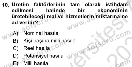 İktisada Giriş Dersi 2020 - 2021 Yılı Yaz Okulu Sınavı 10. Soru