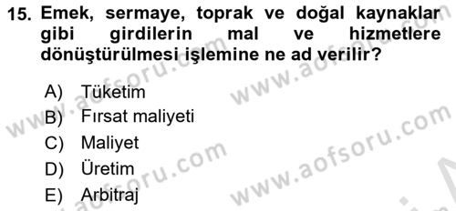 İktisada Giriş Dersi 2021 - 2022 Yılı (Vize) Ara Sınav Soruları 15. Soru