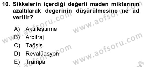 İktisada Giriş Dersi 2021 - 2022 Yılı (Final) Dönem Sonu Sınavı 10. Soru