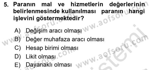 İktisada Giriş Dersi 2022 - 2023 Yılı (Final) Dönem Sonu Sınavı 5. Soru