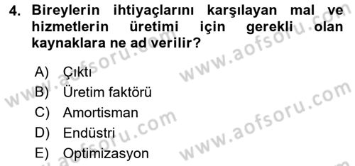 İktisada Giriş Dersi 2023 - 2024 Yılı (Vize) Ara Sınavı 4. Soru