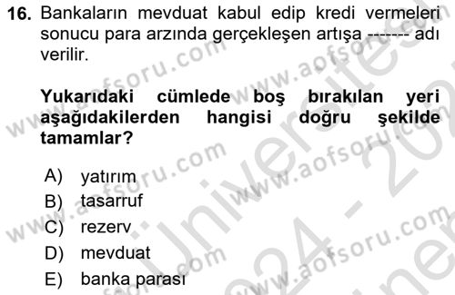 İktisada Giriş Dersi 2024 - 2025 Yılı (Final) Dönem Sonu Sınav Soruları 16. Soru
