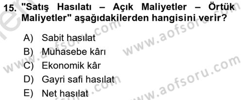 İktisada Giriş Dersi 2025 - 2026 Yılı (Vize) Ara Sınav Soruları 15. Soru