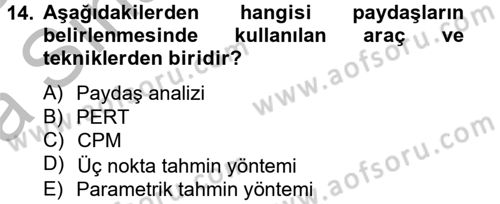 Proje Yönetimi Dersi 2012 - 2013 Yılı (Vize) Ara Sınav Soruları 14. Soru