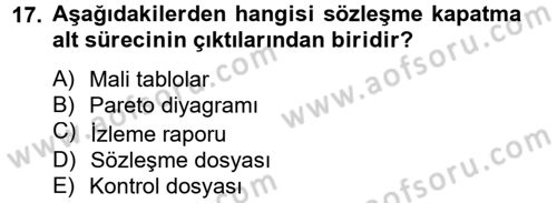 Proje Yönetimi Dersi 2012 - 2013 Yılı (Final) Dönem Sonu Sınav Soruları 17. Soru