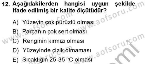 Proje Yönetimi Dersi 2013 - 2014 Yılı (Final) Dönem Sonu Sınav Soruları 12. Soru