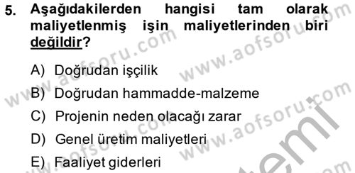 Proje Yönetimi Dersi 2014 - 2015 Yılı (Final) Dönem Sonu Sınav Soruları 5. Soru
