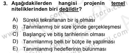 Proje Yönetimi Dersi 2015 - 2016 Yılı (Vize) Ara Sınav Soruları 3. Soru